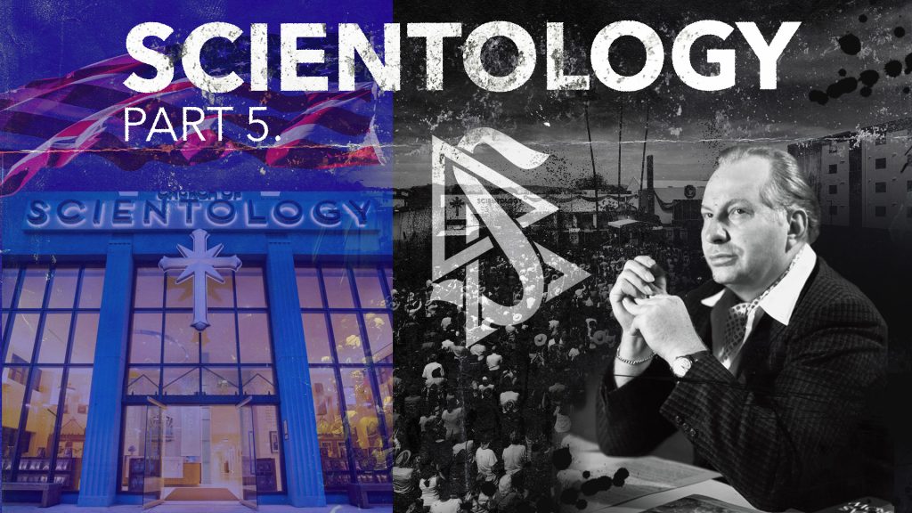 Scientológia: Tŕň v oku antikultizmu. 5. časť Prenasledovanie scientológov v súčasnosti v USA