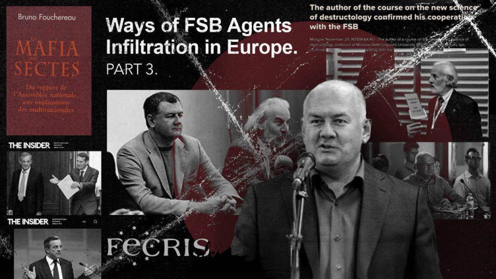 Spôsoby infiltrácie agentov FSB v Európe. Antikultové hnutie je len jedným z nich: 3. časť