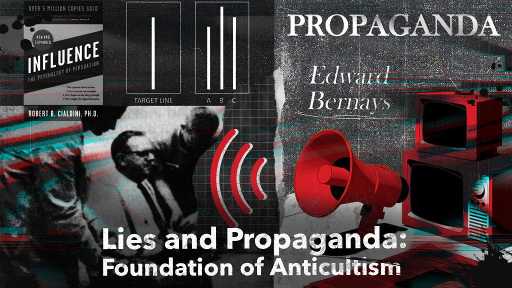 Lži a propaganda: Základ antikultizmu