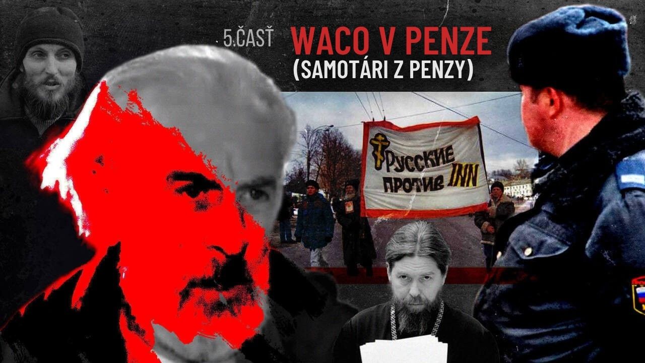 Ruské Waco. Ako sa sekta Alexandra Dvorkina pokúsila zopakovať tragédiu Dávidovej vetvy v Penze