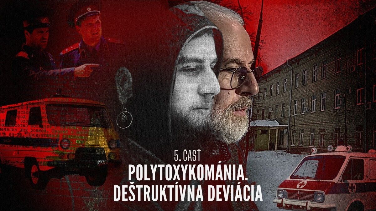 Profesor sektológie alebo sériový vrah? 5.časť. Polytoxikománia. Deštruktívna deviácia